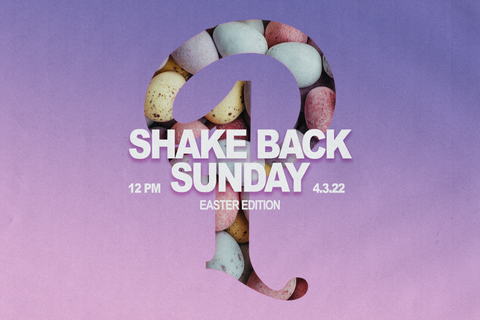 Shake Back Sunday 'Easter Edition'