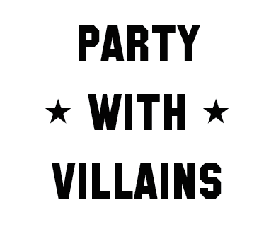 Party With Villains