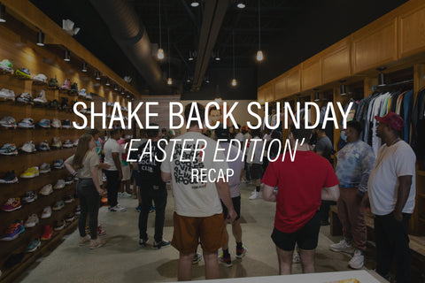 Shake Back Sunday 'Easter Edition' Recap