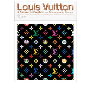 Rizzoli Louis Vuitton - A Passion For Creation: New Art, Fashion and Architecture