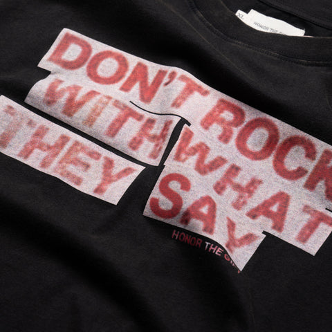 Honor The Gift What They Say Tee - Black