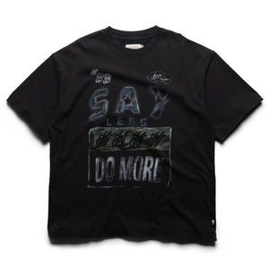 Honor The Gift Say Less Do More Tee - Black
