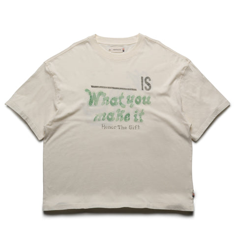 Honor The Gift What You Make It Tee - White